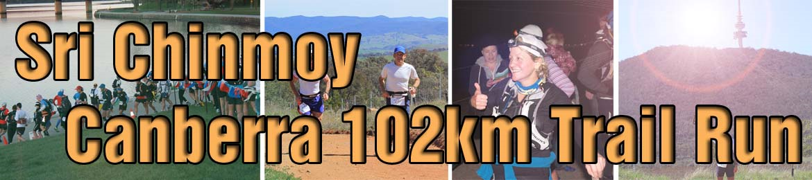 Sri Chinmoy Canberra 102 Trail Run