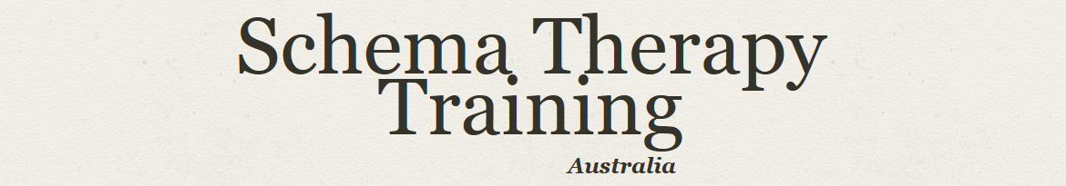 Schema Therapy Training Canberra (Level 1) 2019