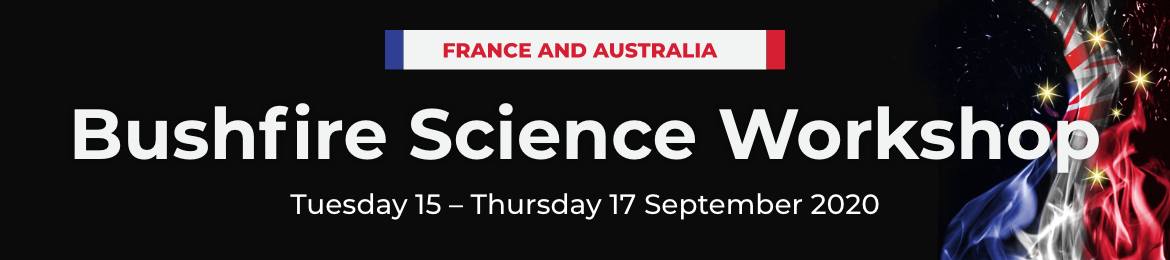 France and Australia - Bushfire Science Workshop
